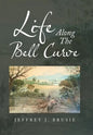 Life Along the Bell Curve - Hardcover