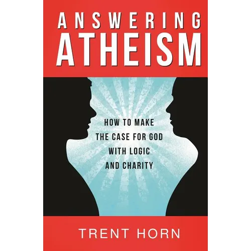 Answering Atheism: How to Made - Paperback