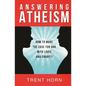 Answering Atheism: How to Made - Paperback