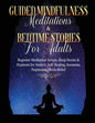 Guided Meditations For Overthinking, Anxiety, Depression & Mindfulness Beginners Scripts For Deep Sleep, Insomnia, Self-Healing, Relaxation, Overthink - Paperback