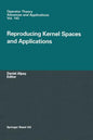 Reproducing Kernel Spaces and Applications - Hardcover