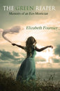 The Green Reaper: Memoirs of an Eco-Mortician - Paperback