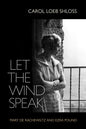 Let the Wind Speak: Mary de Rachewiltz and Ezra Pound - Hardcover