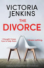 The Divorce: A gripping psychological thriller with a fantastic twist - Paperback