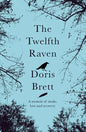 The Twelfth Raven: A Memoir of Stroke, Love and Recovery - Paperback