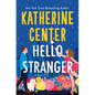 Hello Stranger - Library Binding