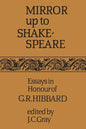 Mirror up to Shakespeare: Essays in Honour of G.R. Hibbard - Paperback