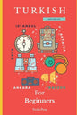 Turkish for Beginners: A Comprehensive Self-Study Course - Paperback