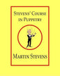 Stevens' Course in Puppetry - Paperback