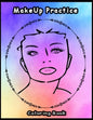 Practice MakeUp Coloring Book: Basic face charts to practice makeup and coloring for Adults, Teens and kids and young aspiring makeup artists 8.5*11 - Paperback