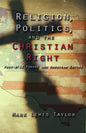 Religion, Politics, and the Christian Right: Post 9-11 Powers and American Empire - Paperback
