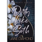 Dirty Like Seth - Paperback