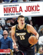 Nikola Jokic: Basketball Star - Library Binding