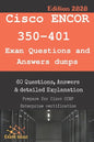 Cisco ENCOR 350-401 Exam Questions and Answers dumps: Actual Exam to prepare to CCNP Enterprise Certification - Paperback