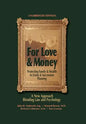 For Love & Money: Protecting Family & Wealth in Estate & Succession Planning - Hardcover