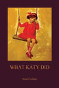 What Katy Did (Aziloth Books) - Paperback