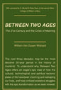 Between Two Ages: The 21st Century and the Crisis of Meaning - Hardcover