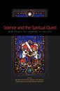 Science and the Spiritual Quest: New Essays by Leading Scientists - Paperback