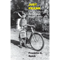 Just Frank: My Life as an Intrepid Inventor - Paperback