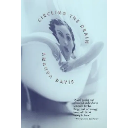 Circling the Drain: Stories - Paperback
