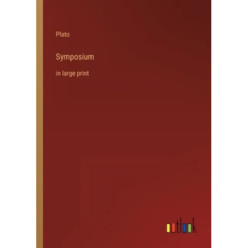 Symposium: in large print - Paperback