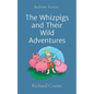 The Whizpigs and Their Wild Adventures: Bedtime Stories - Paperback