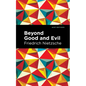 Beyond Good and Evil - Hardcover