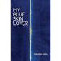My Blue Skin Lover - Paperback