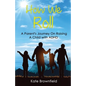 How We Roll: A Parent's Journey On Raising A Child with ADHD - Paperback