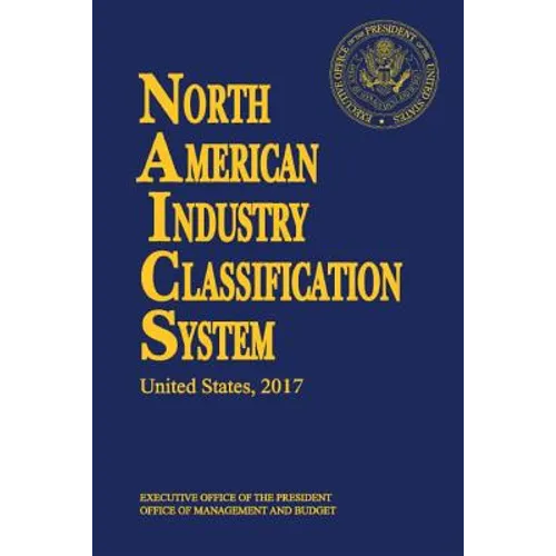 North American Industry Classification System(naics) 2017 Paperbound - Paperback