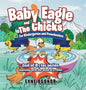 Baby Eagle and The Chicks for Kindergarten and Preschoolers - Hardcover
