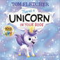 There's a Unicorn in Your Book - Hardcover