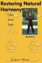 Restoring Natural Harmony: Chinese Medical Qigong - Paperback