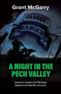 A Night in the Pech Valley: A memoir of a member of the 75th Ranger Regiment in the Global War on Terrorism - Paperback