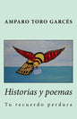 Historias y poemas: Tu recuerdo perdura - Paperback