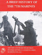 A Brief History of the 7th Marines - Paperback
