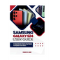 Samsung Galaxy S24 User guide: A comprehensive step by step manual for beginners and seniors - Paperback