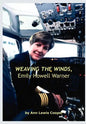 WEAVING THE WINDS, Emily Howell Warner - Hardcover