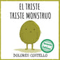El triste triste monstruo - Paperback