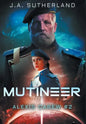 Mutineer: Alexis Carew #2 - Hardcover