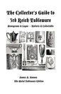 The Collector's Guide to 3rd Reich Tableware (Monograms, Logos, Maker Marks Plus History): The Metal Tableware Edition - Paperback