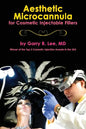 Aesthetic Microcannula for Cosmetic Injectable Fillers - Hardcover