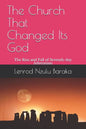 The Church That Changed Its God: The Rise and Fall of Seventh-day Adventism - Paperback