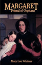 Margaret, Friend of Orphans - Paperback