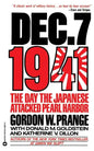 Dec. 7, 1941: The Day the Japanese Attacked Pearl Harbor - Paperback