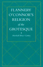 Flannery O'Connor's Religion of the Grotesque - Paperback