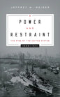 Power and Restraint: The Rise of the United States, 1898-1941 - Paperback