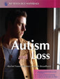 Autism and Loss - Paperback