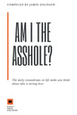 Am I The Asshole - Paperback