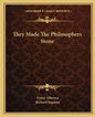They Made the Philosophers Stone - Paperback